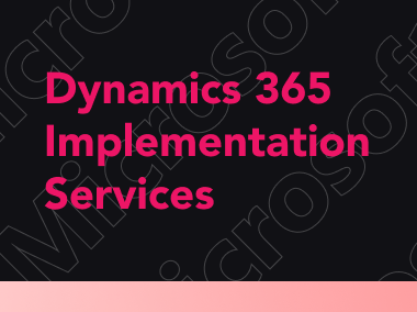 Dynamics 365 Implementation Services
